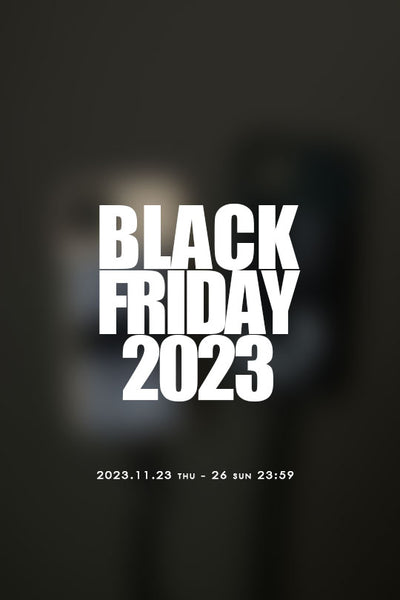 ＜終了＞ONLINE｜BLACK FRIDAY 2023