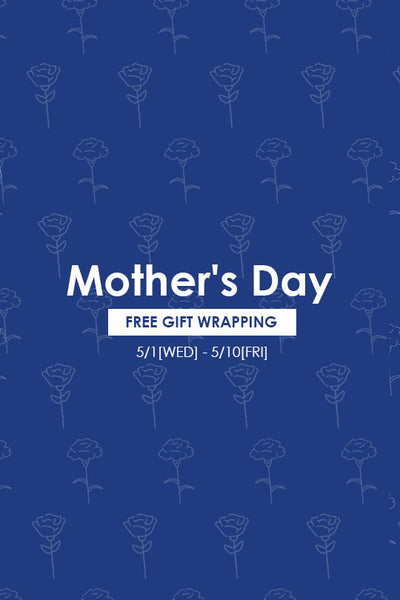 ONLINE | FREE WRAPPING -Mothers day